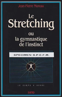Livre 'Stretching Postural' ou la gymnastique de l'instinct - JP Moreau